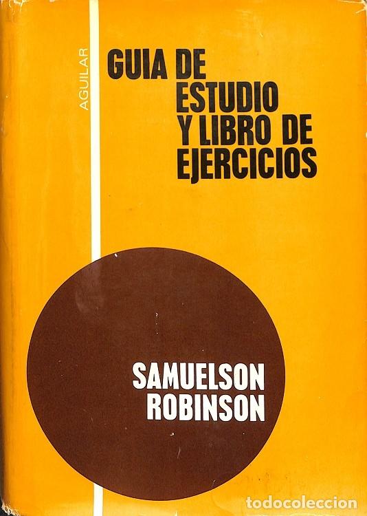 Libros de segunda mano: GUIA ESTUDIO EJERCICIOS - SAMUELSON ROBINSON - Aguilar - 1972, 4&ordf; ed. - Foto 1