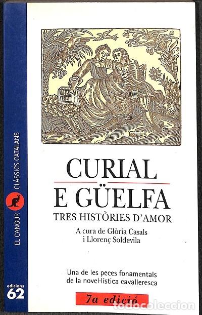 Libros de segunda mano: CURIAL E G&Uuml;ELFA - AN&Oacute;NIMO - Edicions 62 - 1996 - EL CANGUR - Foto 1