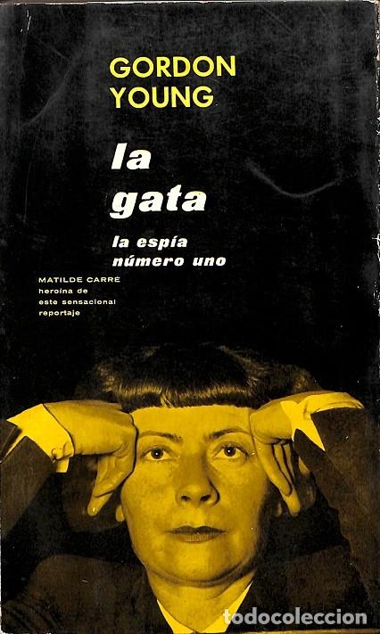 Libros de segunda mano: LA GATA - GORDON YOUNG - DELOS-AYM&Aacute; - 1963 - Foto 1