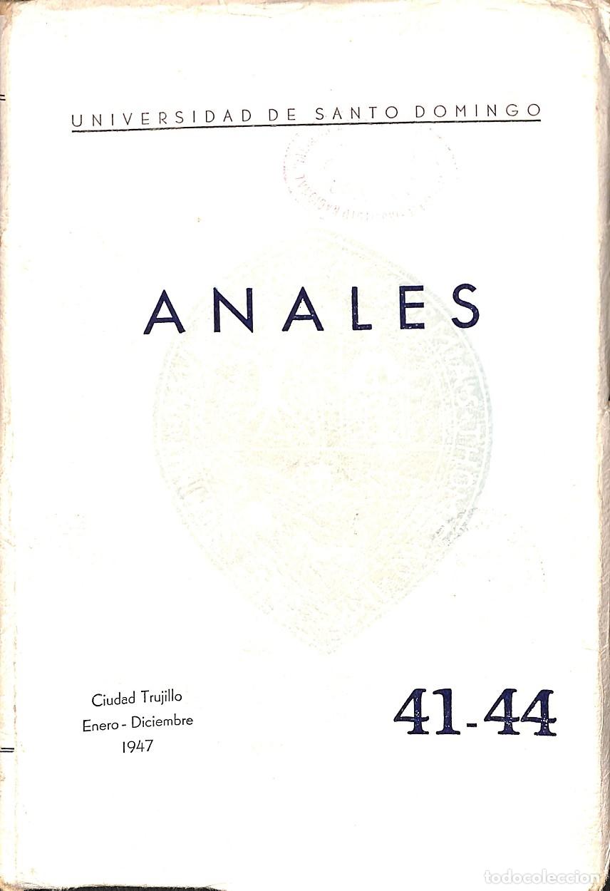 Gebrauchte B&uuml;cher: Anales Univ. Santo Domingo 41-44 Vol. XII - Autores Varios - Editores Varios - 1947