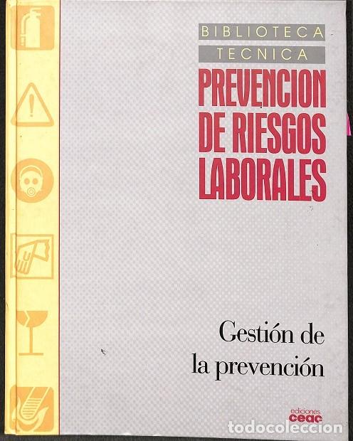 Libros de segunda mano: GESTION DE LA PREVENCION - Sin especificar - EDICIONES CEAC - 2000 - Foto 1