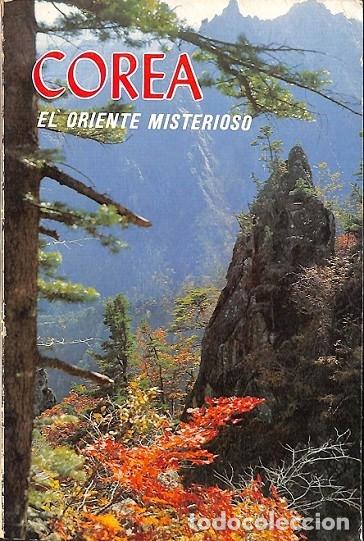 Libros de segunda mano: COREA EL ORIENTE MISTERIOSO - EDITORES VARIOS - 1970 - Foto 1