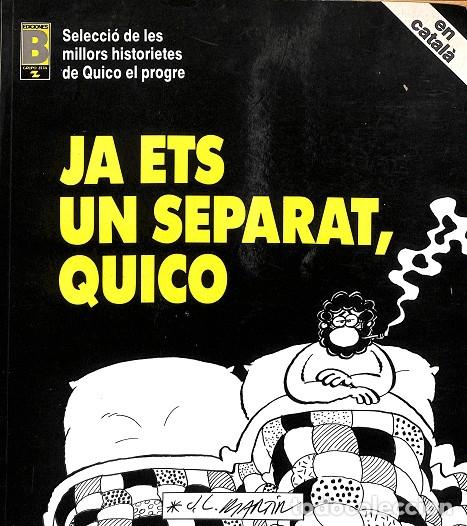 Libros de segunda mano: JA ETS UN SEPARAT, QUICO - V.V.A - EDICIONES B - Foto 1