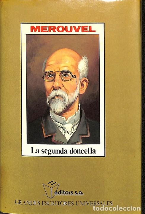 Gebrauchte B&uuml;cher: LA SEGUNDA DONCELLA - MEROUVEL - EDITORS - 1990