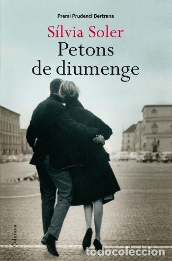 Libros de segunda mano: PETONS DE DIUMENGE - SOLER, S&Iacute;LVIA - COLUMNA - CL&Agrave;SSICA - 2008 - Foto 1