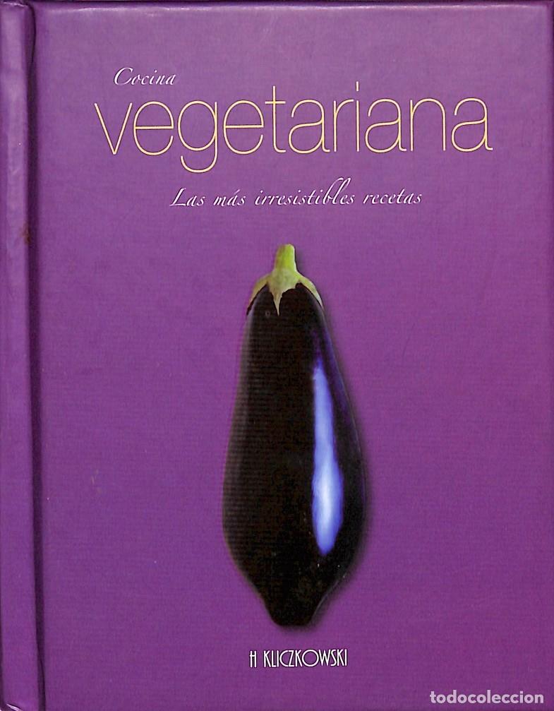 Libros de segunda mano: COCINA VEGETARIANA - H. KLICKOWSKI - PARRAGON - 2010 - Foto 1