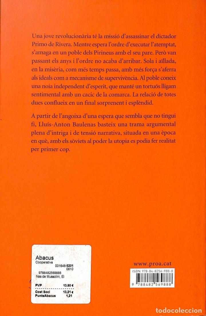 Libros de segunda mano: EL NAS DE MUSSOLINI - LLUIS-ANTON BAULENAS - PROA - 2010 - Foto 2