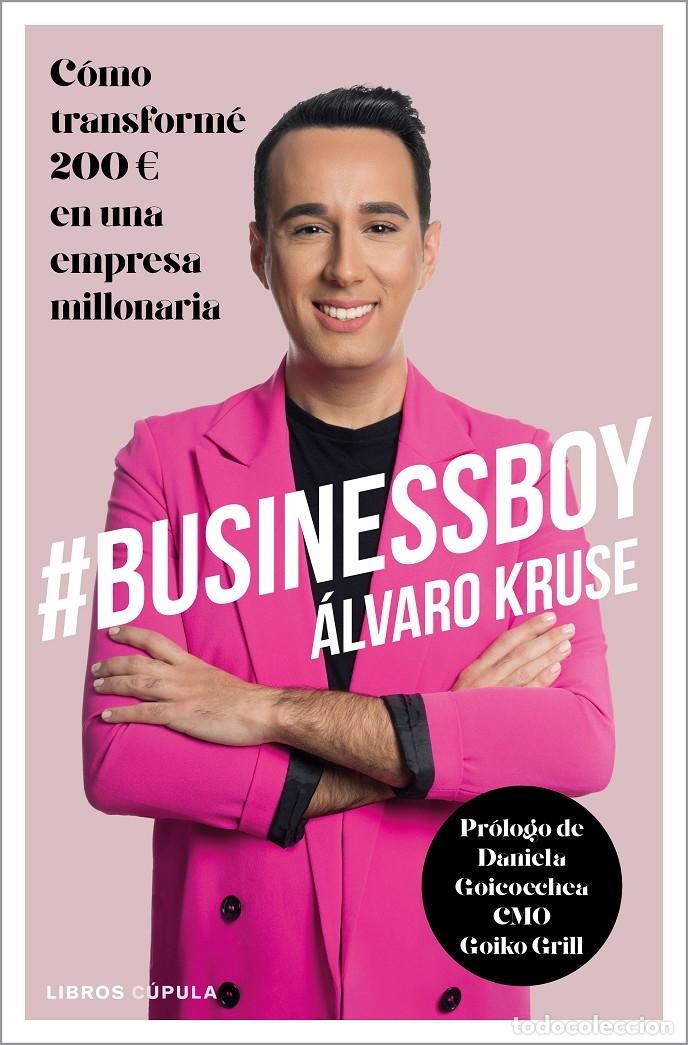Libros de segunda mano: - BUSINESSBOY - KRUSE, &Aacute;LVARO - Libros C&uacute;pula - 2019 - HOBBIES - Foto 1