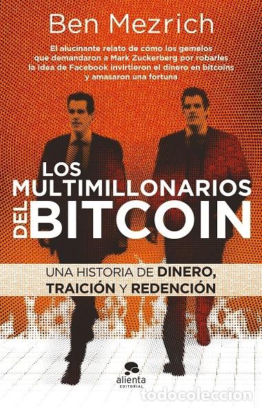 Livros em segunda m&atilde;o: LOS MULTIMILLONARIOS DEL BITCOIN - Mezrich, Ben - Alienta Editorial - 2019 - Colecci&oacute;n Alienta