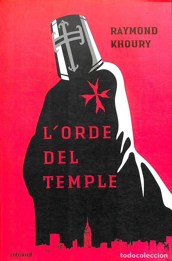 Second hand books: L'ORDE DEL TEMPLE - KHOURY, RAYMOND - ENTRAMAT - 2006, 1&ordf; ed.