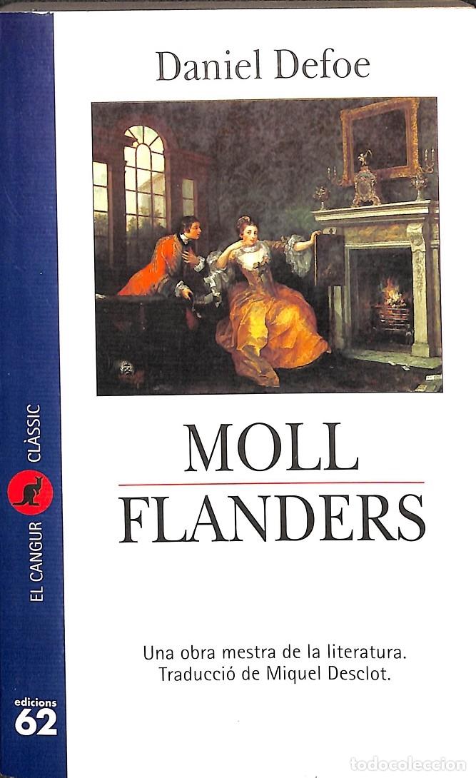 Libros de segunda mano: MOLL FLANDERS - DEFOE, DANIEL - Edicions 62 - 1995 - EL CANGUR - Foto 1