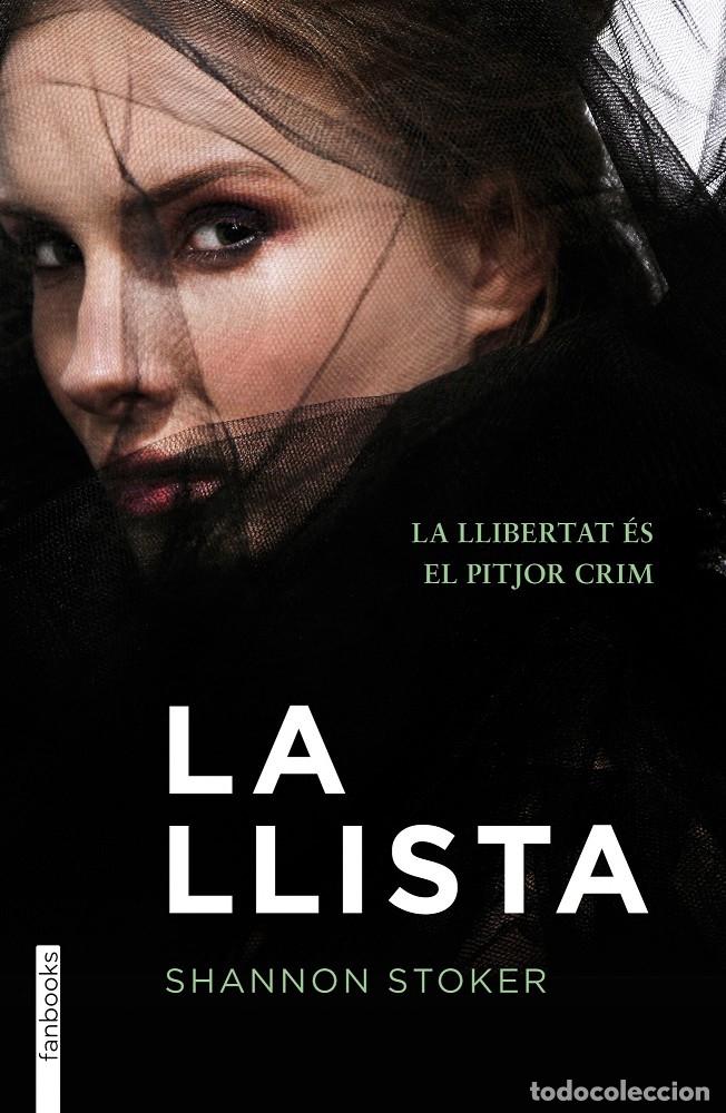 Libros de segunda mano: LA LLISTA - STOKER, SHANNON - fanbooks - 2014 - FICCI&Oacute;