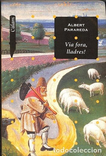 Libros de segunda mano: VIA FORA, LLADRES ! - BARCANOVA - 2003 - Foto 1