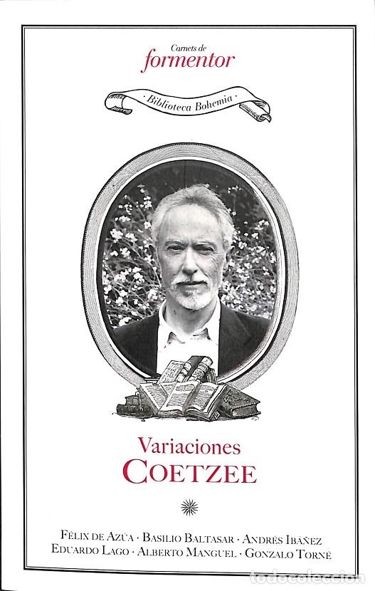 Livres d'occasion: VARIACIONES COETZEE - EDICIONS REVISTA CATALUNYA - BIBLIOTECA BOHEMIA 1 - 2020