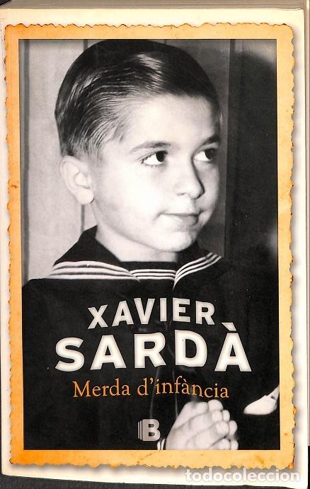 Libros de segunda mano: MERDA DINF&Agrave;NCIA - SARD&Agrave;, XAVIER - EDICIONES B - 2012 - Foto 1