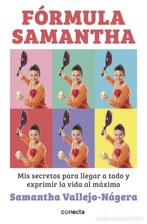 Libros de segunda mano: F&Oacute;RMULA SAMANTHA - VALLEJO-NAGERA, S. - Conecta - 2016 - Foto 1