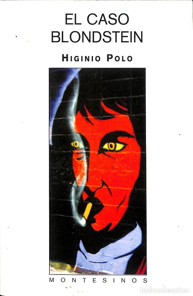 Livres d'occasion: EL CASO BLONDSTEIN - POLO, HIGINIO - EDITORIAL MONTESINOS - 2005