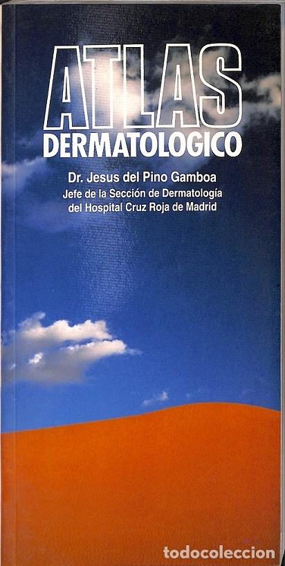 Gebrauchte B&uuml;cher: ATLAS DERMATOLOGICO - JESUS PINO GAMBOA - EDITORIAL ALONGA - 1991