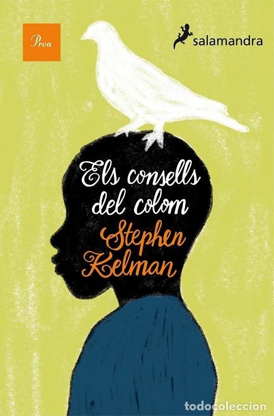 Libros de segunda mano: ELS CONSELLS DEL COLOM - KELMAN, STEPHEN - PROA - 2015 - Foto 1