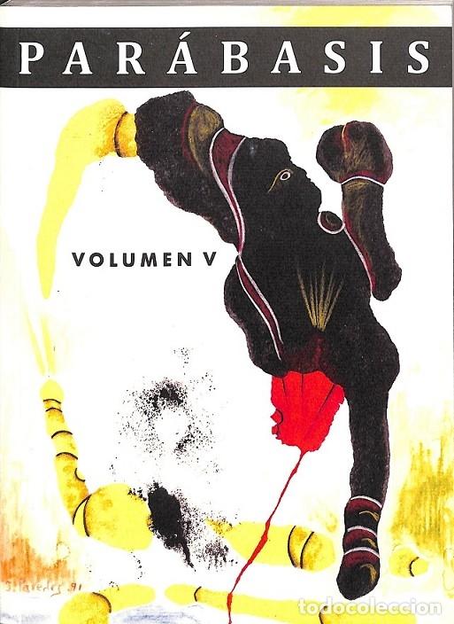 Libros de segunda mano: PARABASIS VOLUMEN V - Sin especificar - EDITORES VARIOS - 2019 - Foto 1