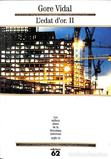 Libros de segunda mano: LEDAT DOR II 139 - 2 - GORE VIDAL - EDICIONES 62 - 2001, 2&ordf; ed. - Foto 1