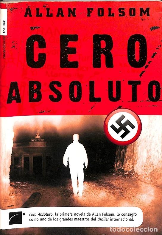 Libros de segunda mano: CERO ABSOLUTO - FOLSOM, ALLAN - MARTINEZ ROCA - 2008 - CRIMINAL - Foto 1