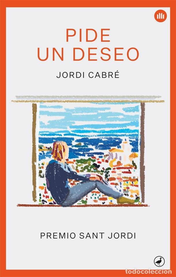 Libros de segunda mano: PIDE UN DESEO - CABR&Eacute;, JORDI - CATEDRAL - 2019 - Foto 1