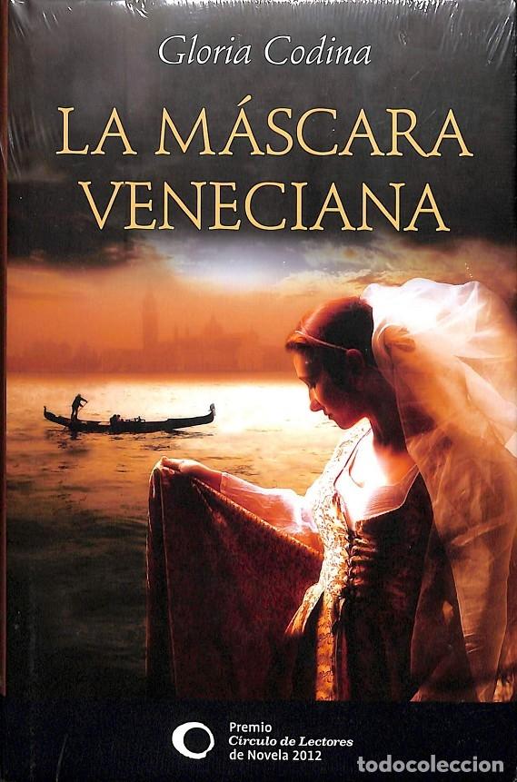 Libros de segunda mano: LA MASCARA VENECIANA (PRECINTADO) - GLORIA CODINA - C&Iacute;RCULO DE LECTORES - Foto 1