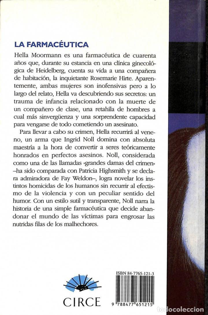 Libros de segunda mano: LA FARMAC&Eacute;UTICA - INGRID NOLL - Circe EdicionesU. - 1996 - Foto 2