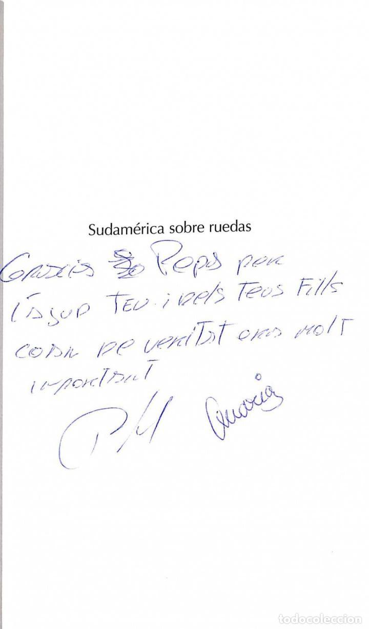 Libros de segunda mano: SUDAM&Eacute;RICA SOBRE RUEDAS - Rafel Tornabell - Plataforma - Testimonio - 2011 - Foto 2