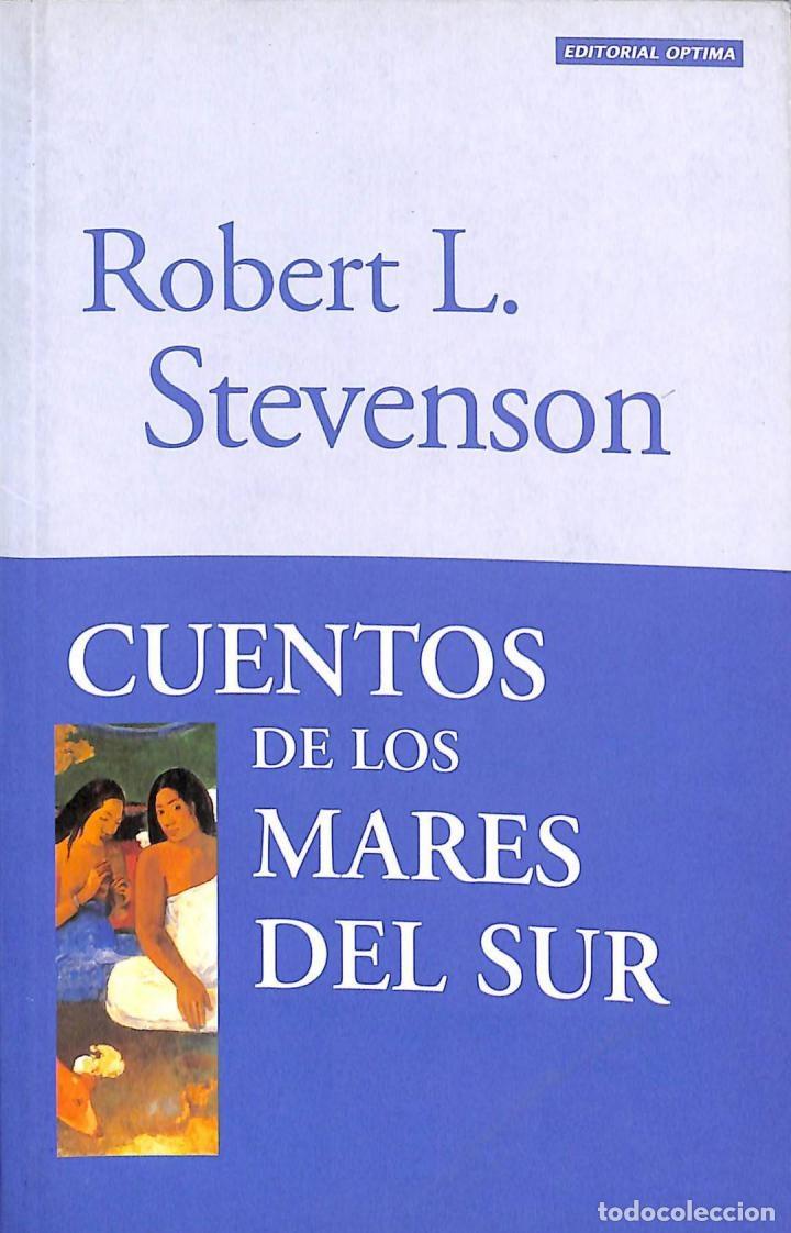 Libros de segunda mano: CUENTOS DE LOS MARES DEL SUR - ROBERT L. STEVENSON - OPTIMA - ODISEA - 1997, 5&ordf; ed. - Foto 1