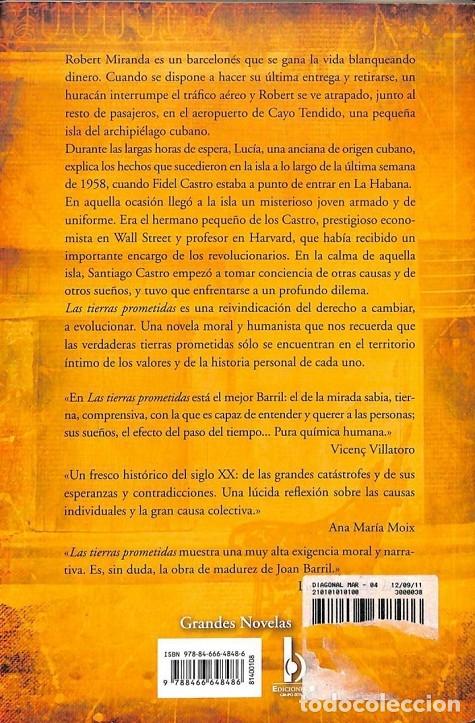 Libros de segunda mano: LAS TIERRAS PROMETIDAS - JOAN BARRIL - EDICIONES B - 2011 - Foto 2