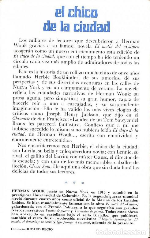 Libros de segunda mano: EL CHICO DE LA CIUDAD - HERMAN WOUK - GRIJALBO - 1982 - Foto 2