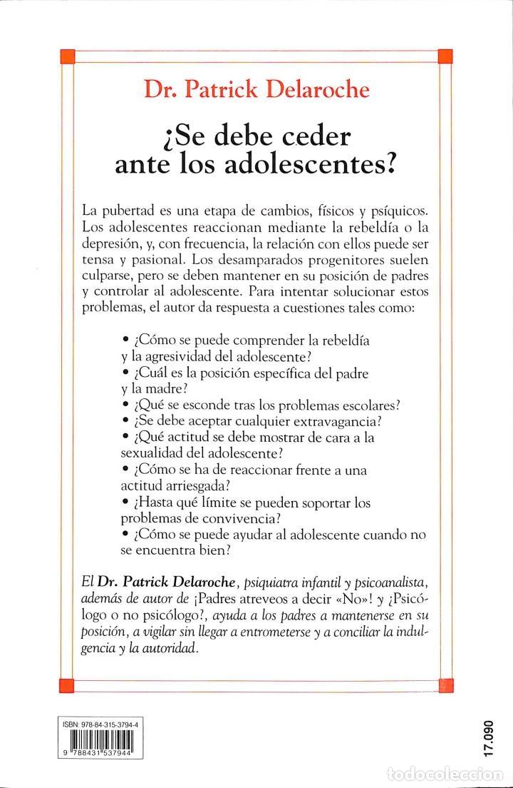 Libros de segunda mano: &iquest;SE DEBE CEDER ANTE LOS ADOLESCENTES? - DR. PATRICK DELAROCHE - DE VECCHI EDICIONES - CUESTIONES DE - Foto 2