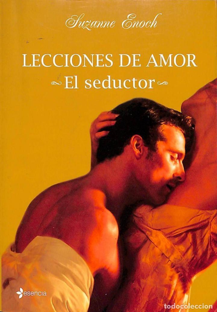 Libros de segunda mano: LECCIONES DE AMOR EL SEDUCTOR - SUZANNE ENOCH - Esencia - 2010 - Foto 1