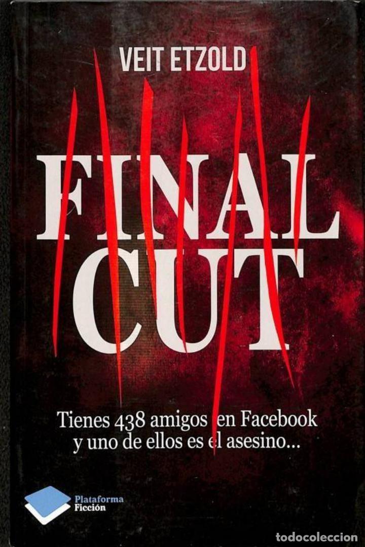 Libros de segunda mano: FINAL CUT. - VEIT ETZOLD - Plataforma - FICCION - 2014 - Foto 1