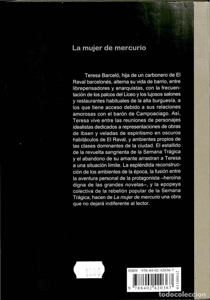 Libros de segunda mano: MUJER DE MERCURIO - Roser Caminals - Bruguera - 2007 - Foto 2