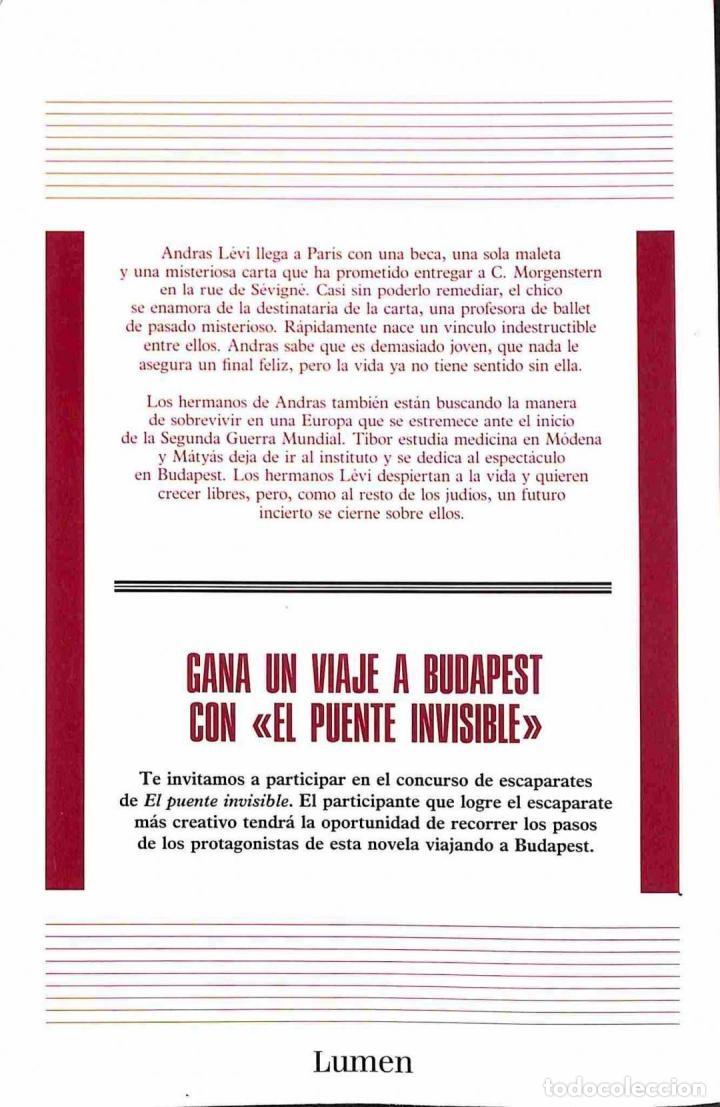 Libros de segunda mano: EL PUENTE INVISIBLE - JULIE ORRINGER - LUMEN - 2010 - Foto 2