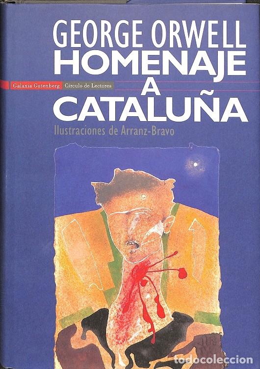 Libros de segunda mano: HOMENAJE A CATALU&Ntilde;A - GEORGE ORWELL - C&Iacute;RCULO DE LECTORES - 1996 - Foto 1