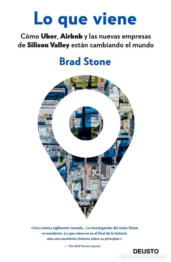 Libros de segunda mano: LO QUE VIENE - STONE, BRAD - Deusto - 2018 - Deusto - Foto 1