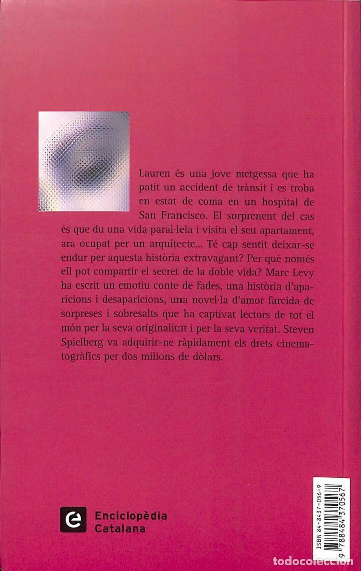 Libros de segunda mano: I SI FOS VERITAT... - MARC LEVY - PROA - PROA BETA 43 - 2000 - Foto 2