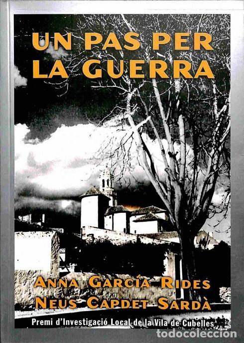 Gebrauchte B&uuml;cher: UN PAS PER LA GUERRA (EDICI&Oacute; LIMITADA 500 EXEMPLARS) - ANNA GARCIA RIDES / NEUS CAPDET SARDA - AJUNT