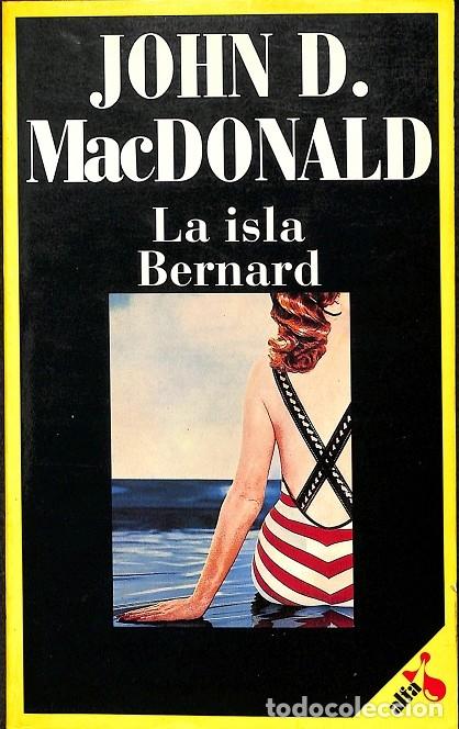 Libros de segunda mano: LA ISLA BERNARD - JOHN MACDONALD - LAIA - 1988 - Foto 1