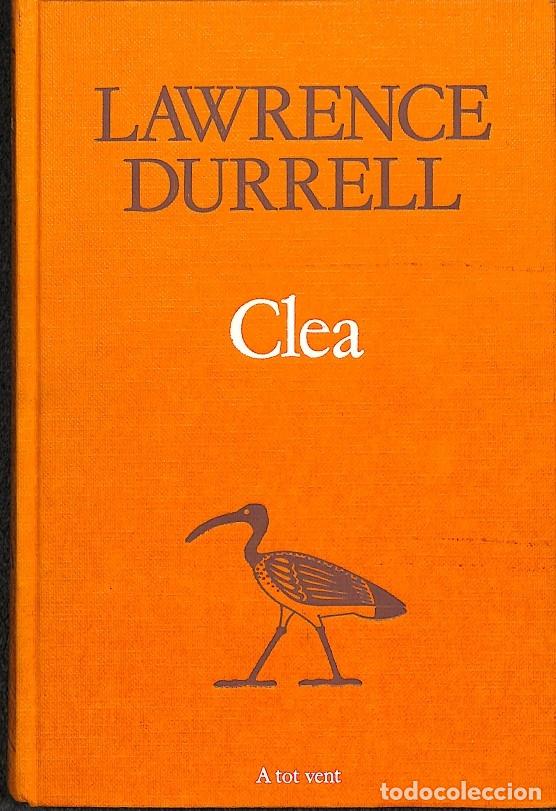 Libros de segunda mano: CLEA - Lawrence Durrell - Edicions Proa - 1984 - A Tot Vent, 206 - Foto 1