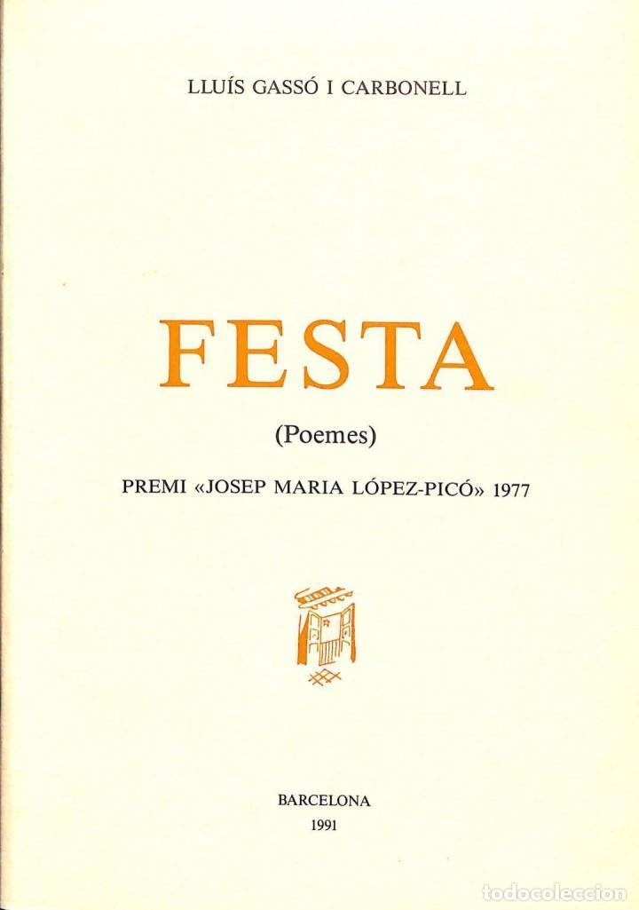Livres d'occasion: FESTA (POEMES) - LLUIS GASSO I CARBONELL - SENSE ESPECIFICAR - 1991
