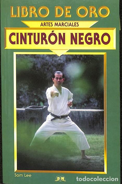 Libros de segunda mano: ARTES MARCIALES CINTUR&Oacute;N NEGRO - SAM LEE - EDIMAT - 1998 - Foto 1