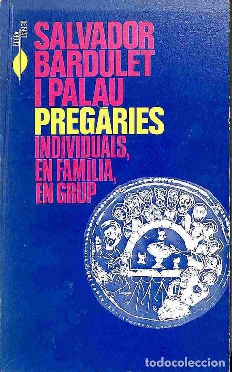Libros de segunda mano: ESGL&Eacute;SIA I ESTAT SEGONA REP&Uacute;BLICA - SALVADOR BARDULET - L'ABADIA MONTSERRAT - EL GRA DE BLAT 9 - 197