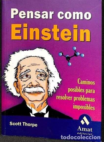 Libros de segunda mano: PENSAR COMO EINSTEIN - SCOTT THORPE - GESTION 2000 - 2001 - Foto 1