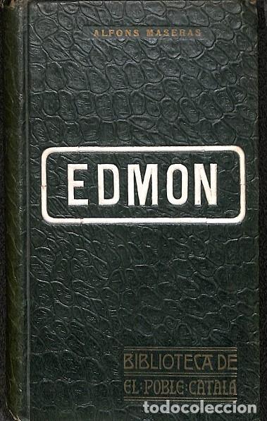 Libros de segunda mano: EDMON - ALFONS MASERAS - E. DOMENECH - 1908 - BIBLIOTECA DEL POBLE CATALA - Foto 1