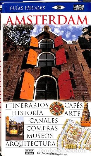 Libros de segunda mano: AMSTERDAM - V.V.A - El Pa&iacute;s Aguilar - 2004 - Foto 1
